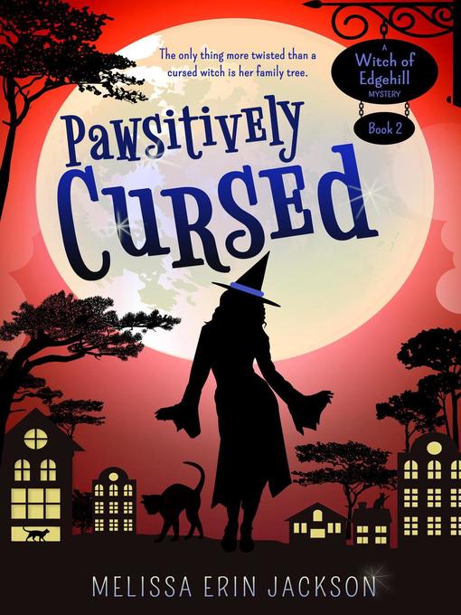 Title details for Pawsitively Cursed by Melissa Erin Jackson - Wait list